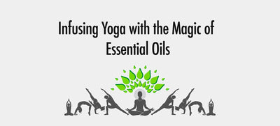 Ways to revamp Yoga with the magic of Essential oils