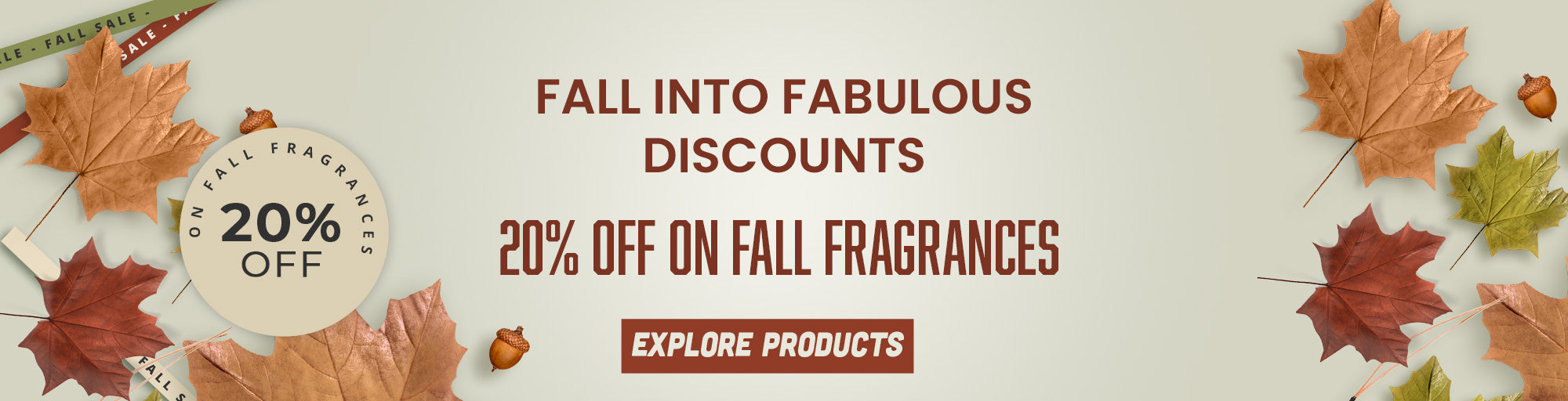 Get Fabulous 20% off on Fall Fragrances